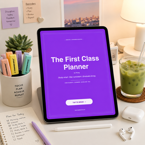 The First Class Planner student digital planner displayed on iPad with purple academic design showing Study smart Stay consistent Graduate strong